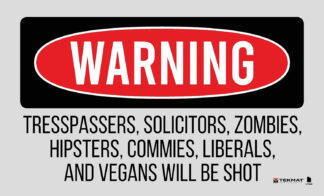 TekMat TEK42TRESPASSERS Trespassers Will Be Shot Door Mat 25x42 Multi-Color Rubber